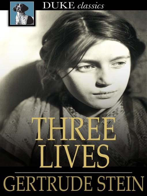 Title details for Three Lives by Gertrude Stein - Available